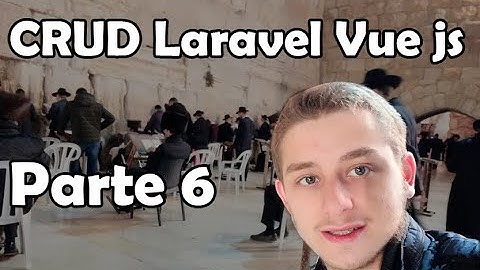 ABM - CRUD  Laravel Vue js - Mostrar Datos en el Vue  Parte 6