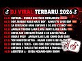 DJ TIKTOK TERBARU 2026🎵DJ BUKAN AKU YANG MENCARIMU - NATURAL🎵DJ BOY JANGAN MALU MALU BOY FULL ALBUM