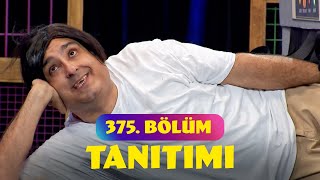 Güldür Güldür Show - 375. Bölüm Tanıtımı