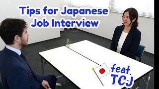 Tips for Japanese Job Interview - Collaboration with TCJ 東京中央日本語学院 -