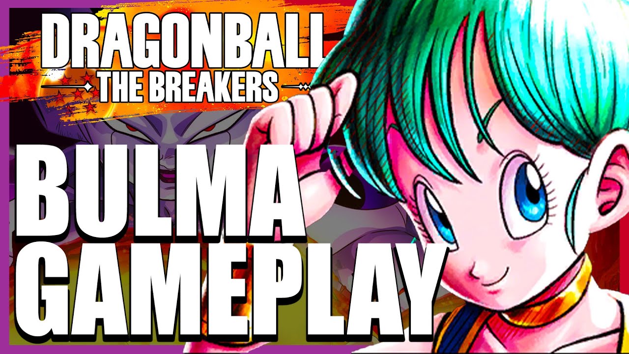 Dragon Ball: The Breakers - Bulma Survivor Guide (Tips, Tricks