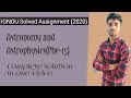 Phe-15(Astronomy and Astrophysics) Solved Assignment 2020 | IGNOU Solved Assignment 2020