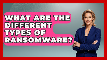 What Are The Different Types Of Ransomware? - Law Enforcement Insider
