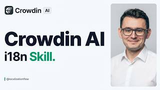 Prepare Your App for Translation with Crowdin’s i18n-setup AI Skill