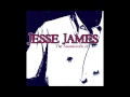 Jesse James  - Wake Up