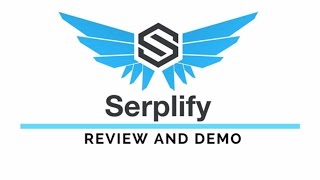 Serplify Review- Best Social Media Tool with KILLER $39,900 value BONUS