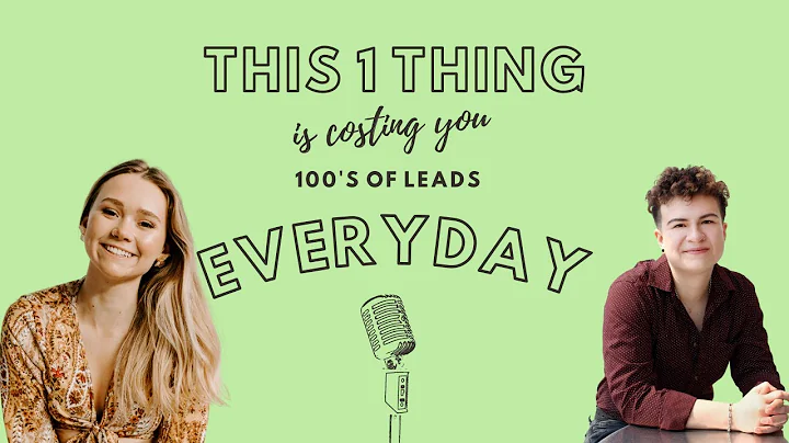 7. Unlock Your Lead Generation Potential & Avoid the #1 Costly Mistake Sabotaging Your Leads