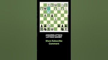 AMAZING ATTACK LATVIAN GAMBIT #chess #ajedrez #xadrez #catur #scacchi #themenbereiche #schach #fide