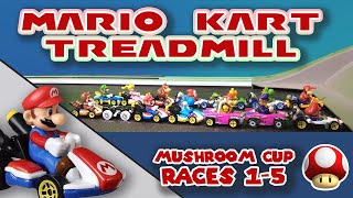 Mario Kart Treadmill Racing | Mushroom Cup - Complete Races 1-5