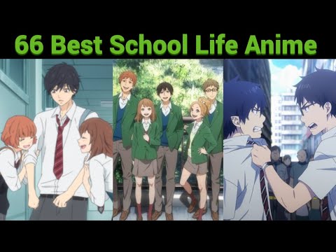 Ranking The Best 66 School Anime Of All Time According To MyAnimeList