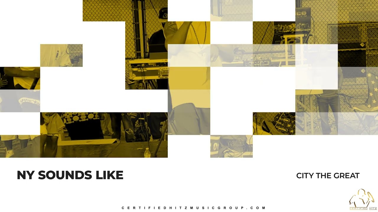 City The Great - "NY Sounds Like"