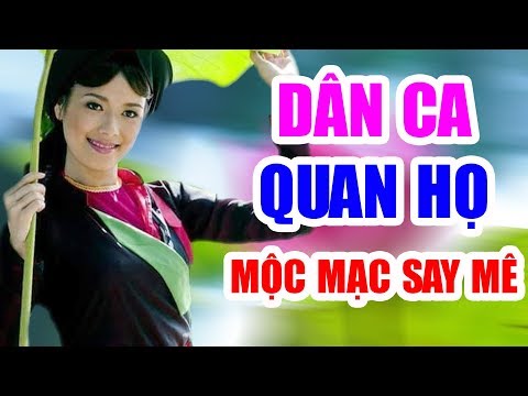 Video Quan Họ Bắc Ninh Mời Nước Mời Trầu - Nhạc Dân Ca Quan... - youtube