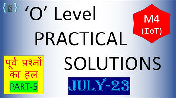 O level M4 Practical Solutions | o level iot practical | o level iot practical questions 2023