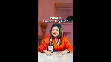 What is a  London Dry Gin | Sonal C Holland MW