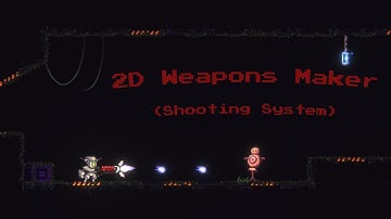 2D Weapon Maker (Shooting System) _ Unity Asset