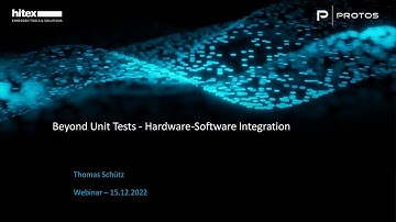 Hitex Webinar with PROTOS Beyond Unit Test