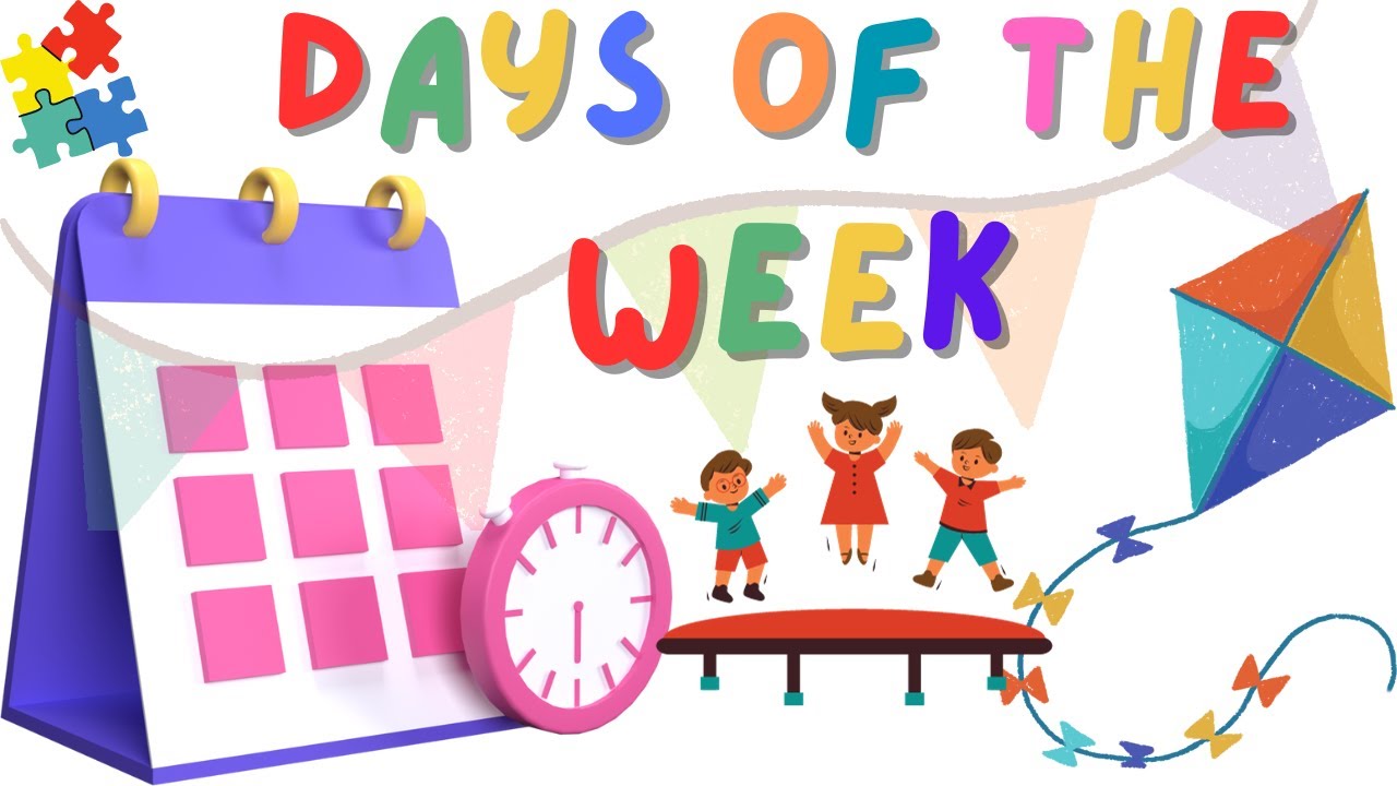 Learn Days of the Week | 7 Days of the week | lesson for Kids - YouTube