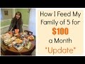 How I Feed My Family of 5 For $100 a Month Update