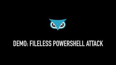 Fileless PowerShell Attack Demo