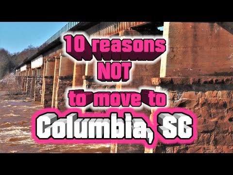 Top 10 Reasons NOT to move to Columbia, South Carolina