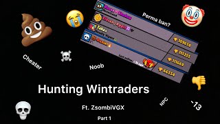 Hunting Wintraders ft. @Zsombivgxisback 😈
