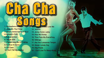 Cha Cha Song NonStop Playlist - Greatest Oldies Songs - Dancing Music