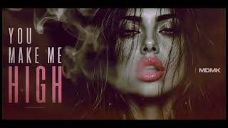 MDMK - YOU MAKE ME HIGH | Video (Funky Tech House) 