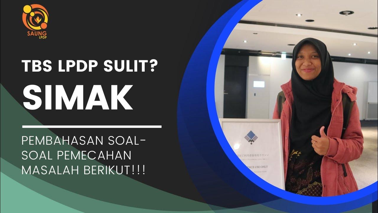 Soal dan pembahasan simulasi seleksi bakat skolastik lpdp sub