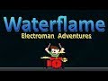 Waterflame Electroman Adventures On Drums First Try The8BitDrummer 
