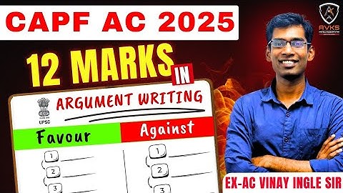 How to Score 12+ Marks in CAPF AC ARGUMENT WRITING| Important topics for Paper 2 | CAPF AC PAPER 2