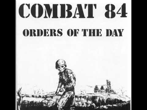 Combat 84 — Combat 84 - Orders Of The Day(Full Album - Released 1999)