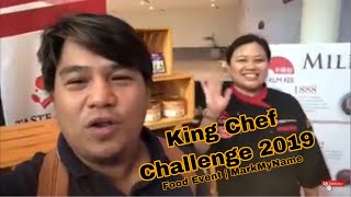 King Chef Challenge 2019 | Food Event | MarkMyName