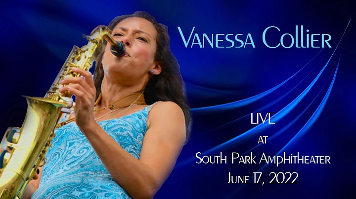 Vanessa Collier - Live at South Park Amphitheater - June 17, 2022