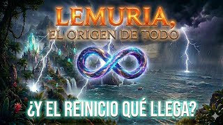 Lemuria🙏el DESPERTAR de la CONCIENCIA....¿y el Reset que viene?
