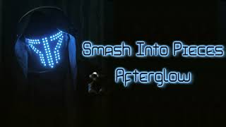 Smash Into Pieces - Afterglow [Lyrics on screen]