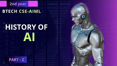 HISTORY OF AI ( ARTIFICIAL INTELLIGENCE) || AIML || BY UR.saurabh ||