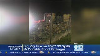 McDonald's Big Rig Catches Fire On Highway 99