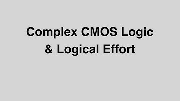 Complex CMOS Logic Gates & Logical Effort | Advanced VLSI Problem Solving Tutorial