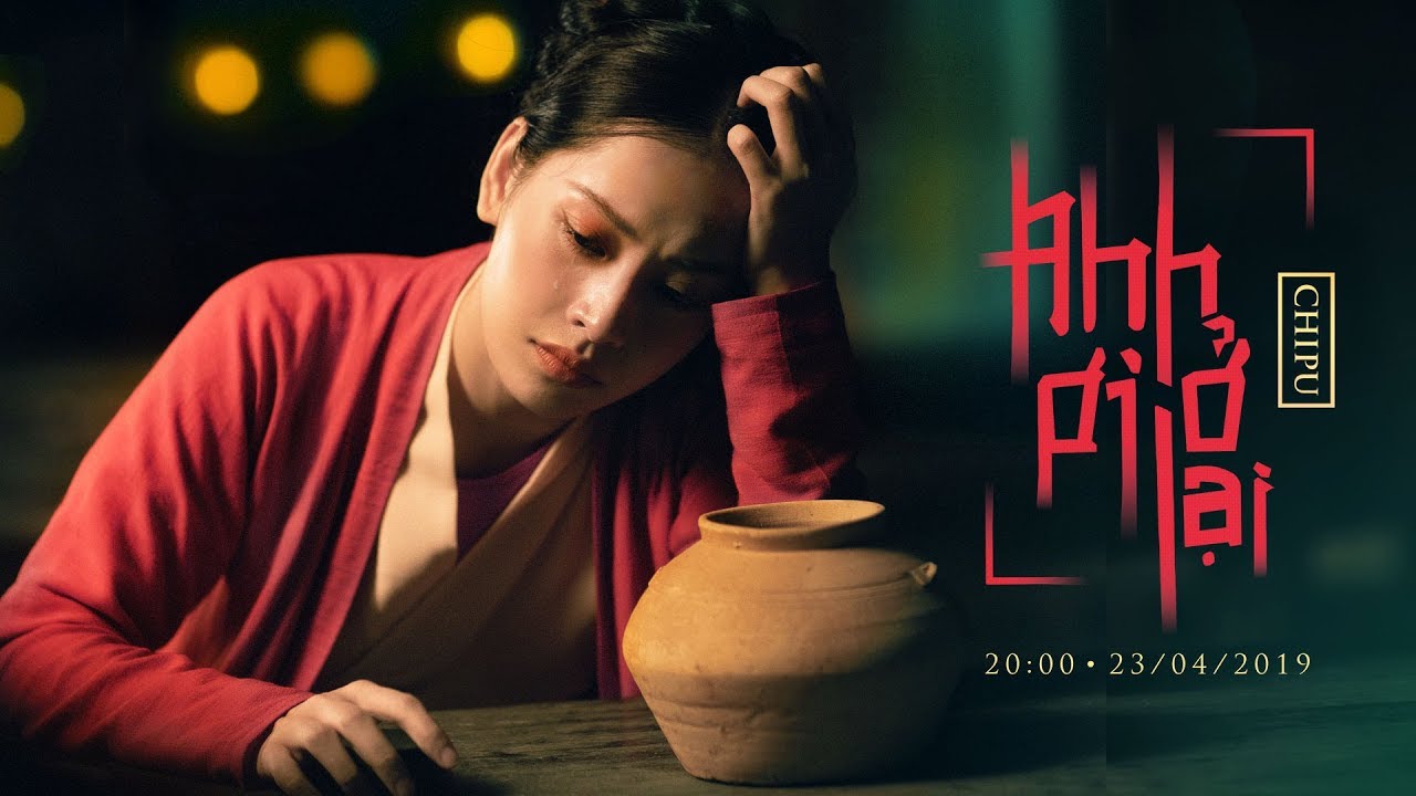 Chi Pu | ANH ƠI Ở LẠI - Official Teaser (치푸)