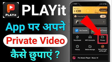 Playit App Par Video Kaise Chupaye || How to hide video in privacy folder on playit app