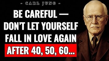 Waarom een ​​relatie hebben op je 40e, 50e of zelfs ouder een grote vergissing kan zijn | Carl Jung