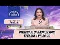 Analiză: "Întrebări și răspunsuri, Efeseni 4 vr 26-32" , Sora Maria Luisa, 15 Decembrie 2020