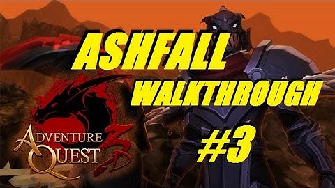 AQ3D ASHFALL Walkthrough #3 AdventureQuest 3D