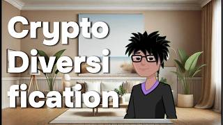 Crypto Diversification: Never Bet It All on One Coin!