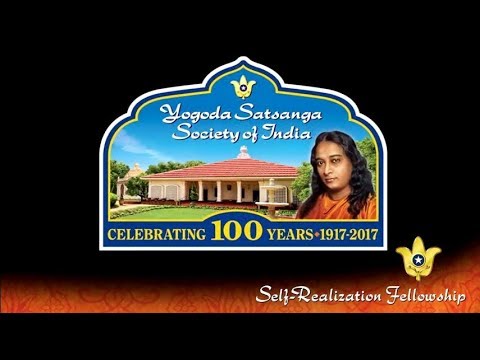 Celebrating 100 Years Of Yogoda Satsanga Society Of India 1917 2017 - 