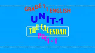 GRADE 11 ENGLISH / Unit 1/ THE CALENDAR / Part-1