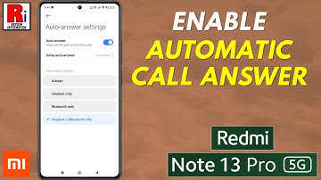 How to Enable Auto-Answer for Incoming Calls in Xiaomi Redm Note 13 Pro