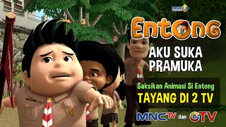 KESERUAN ANIMASI ENTONG - AKU SUKA PRAMUKA
