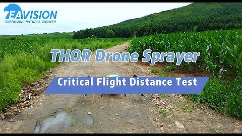 THOR Agriculture Drone Critical Flight Distance Test