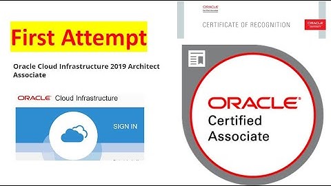 How I pass Oracle Cloud Infrastructure 2019 Architect Associate in first attempt | Cloud | IZ0-1072